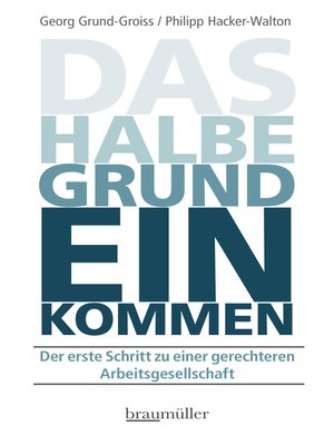 cover image of Das halbe Grundeinkommen